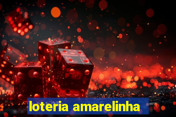 loteria amarelinha